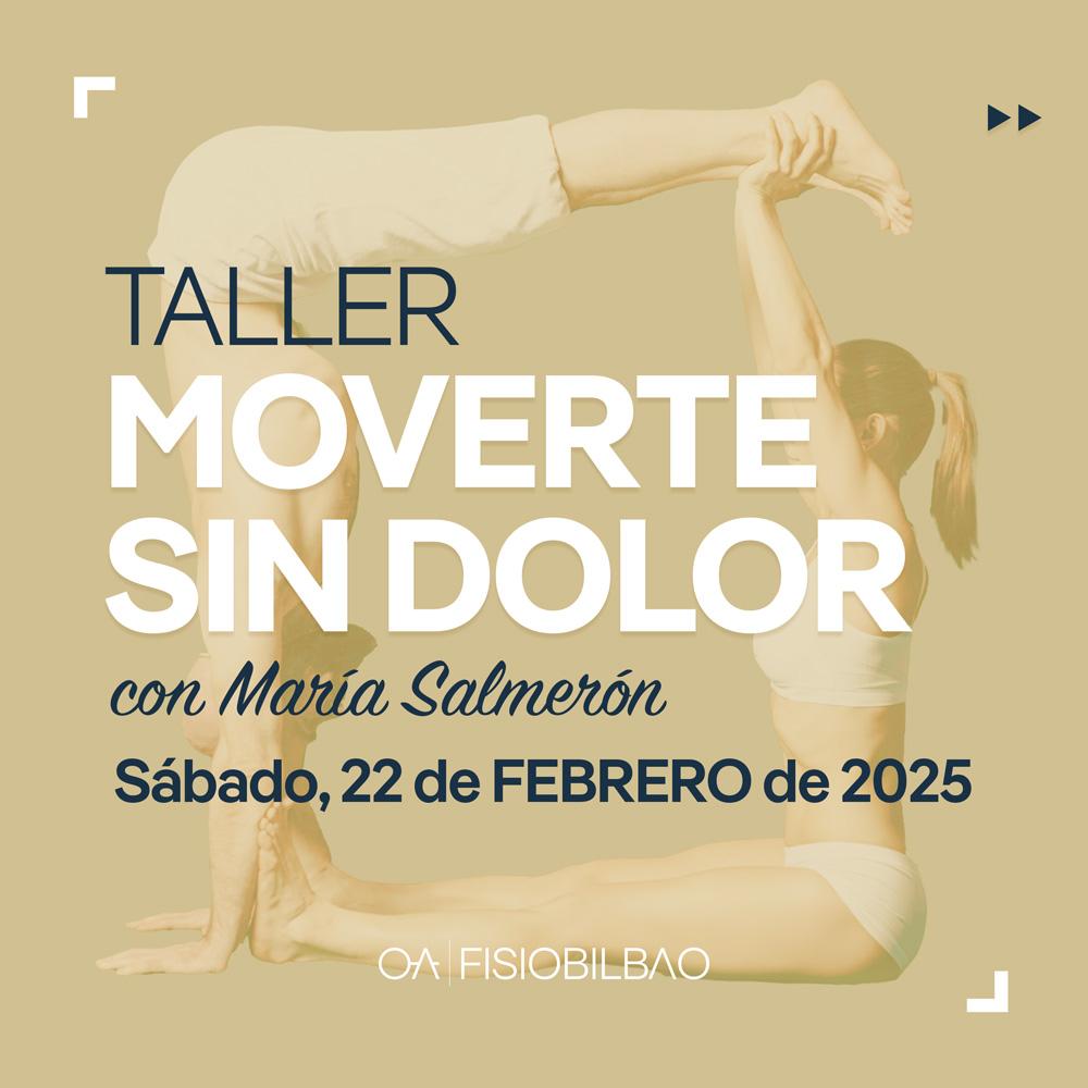 Taller «Aprende a Moverte sin Dolor» en Bilbao centro